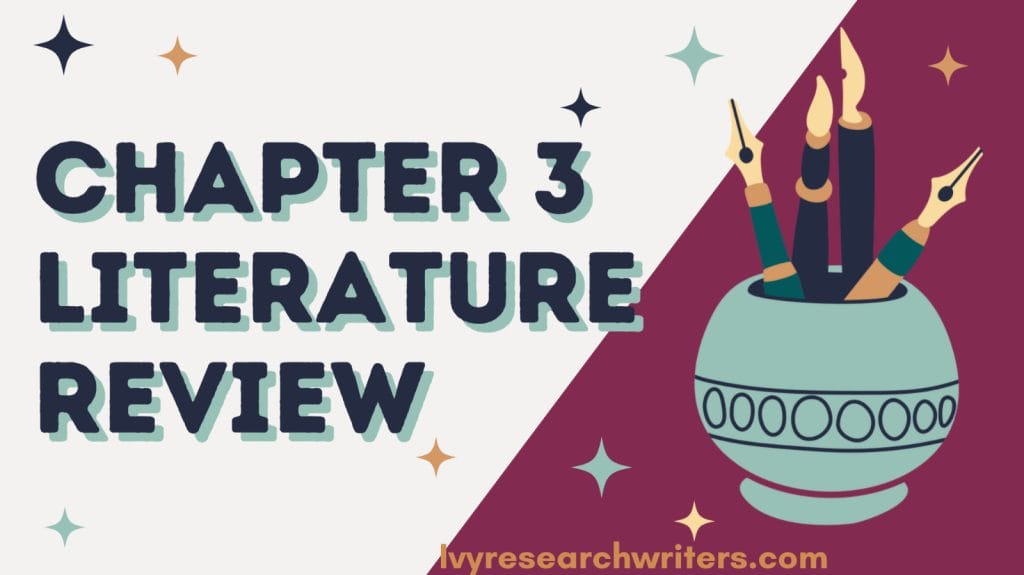 Chapter 3 Literature Review
