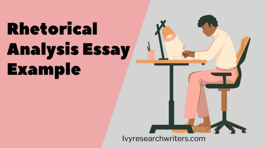 Rhetorical Analysis Essay Example