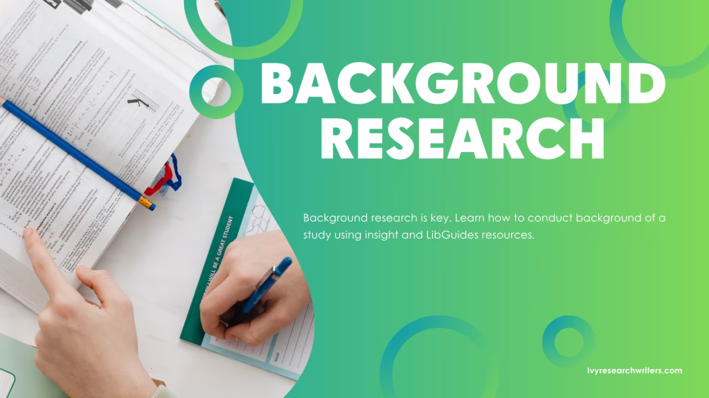 Background Research