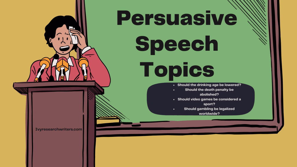 Persuasive Speech Topics